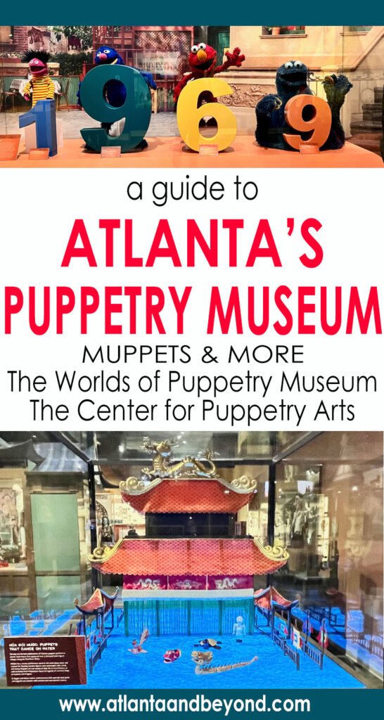 Atlanta's Puppetry Museum: the Worlds of Puppetry Museum at the Center for Puppetry Arts