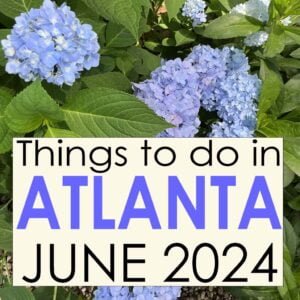 Atlanta in June 2024: Fun Things to do | atlantaandbeyond.com