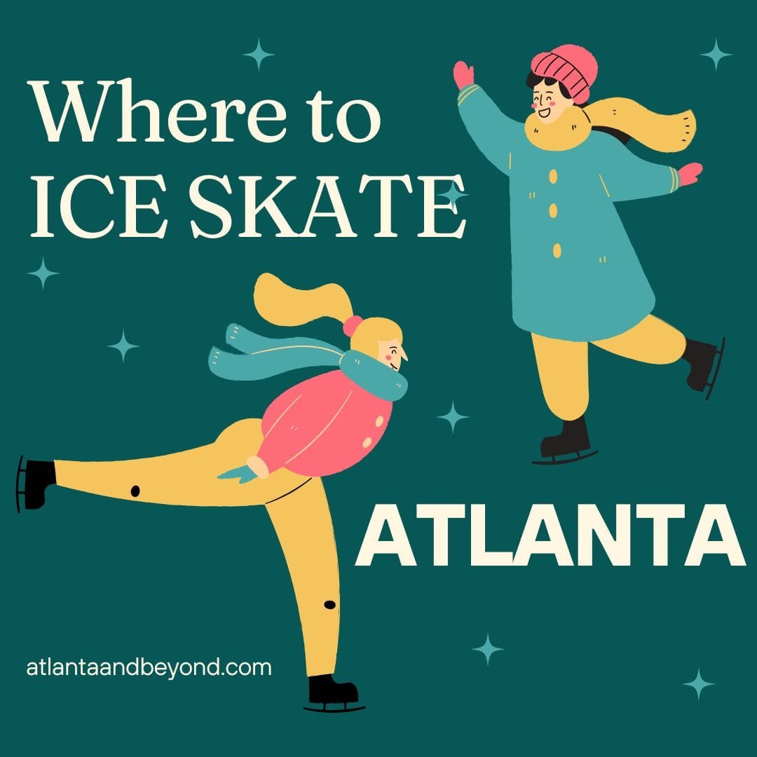 Where to Ice Skate in Atlanta | atlantaandbeyond.com
