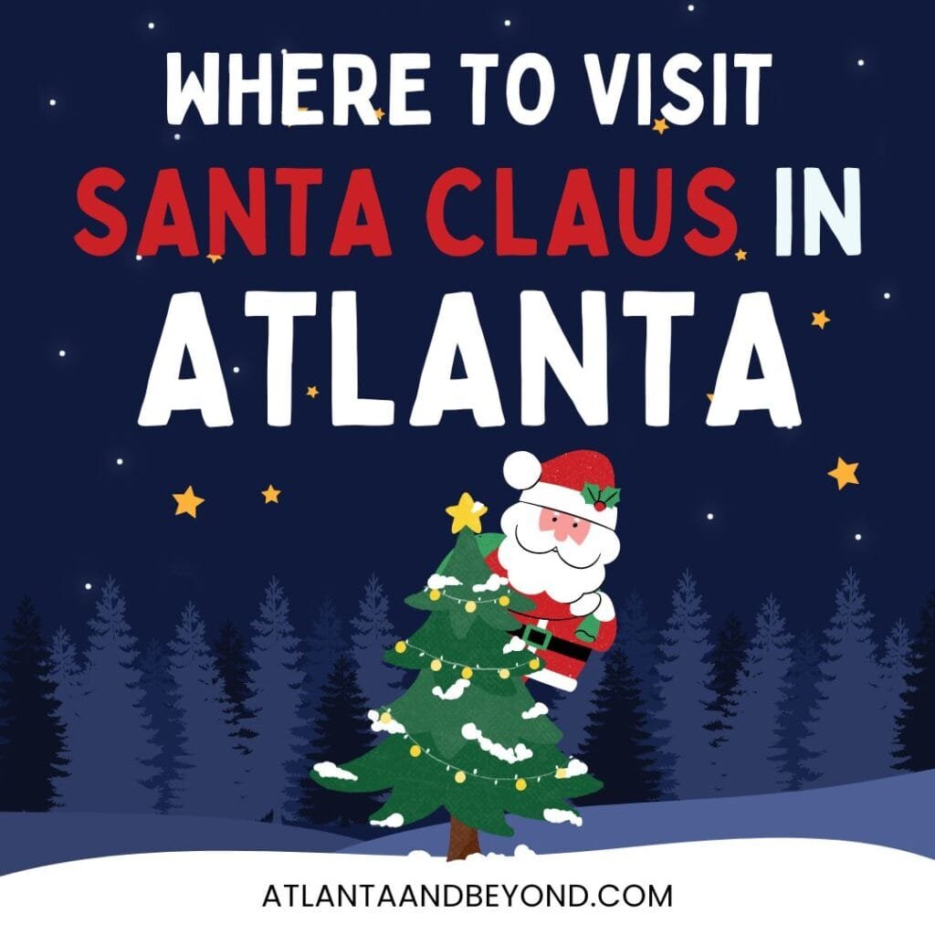 Visiting Santa in Atlanta | atlantaandbeyond.com