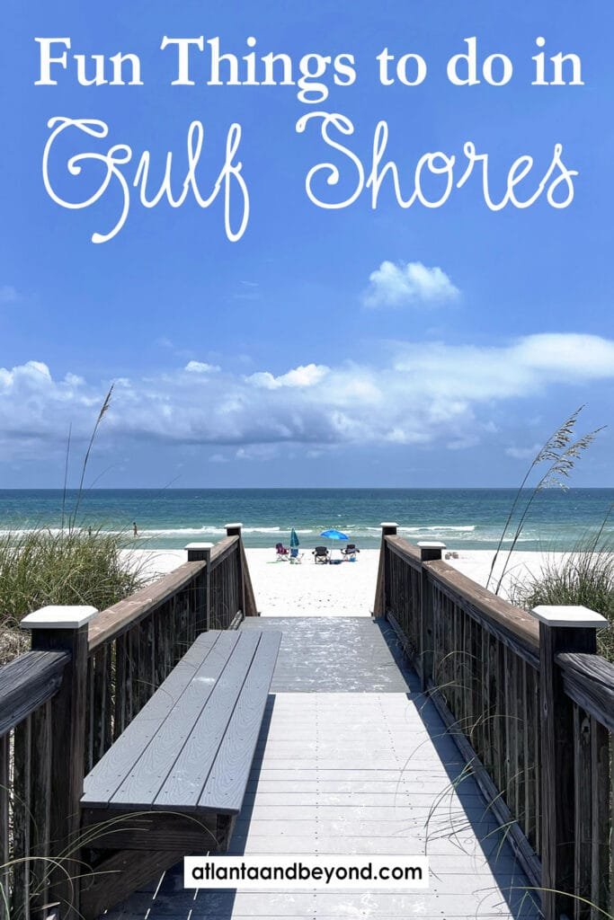 Fun Family Things to do in Gulf Shores, Alabama | atlantaandbeyond.com