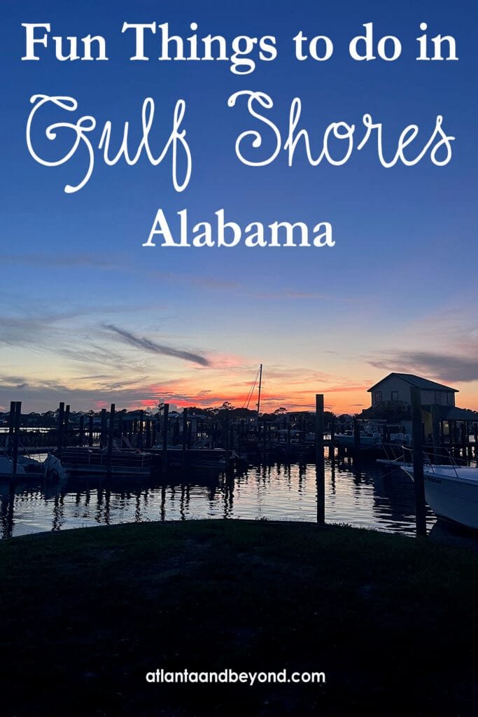 Fun Family Things to do in Gulf Shores, Alabama | atlantaandbeyond.com
