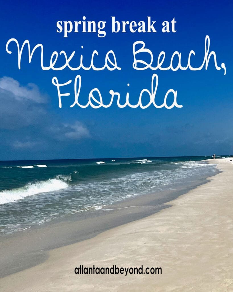 How to spend a week at Mexico Beach, Florida over Spring Break | atlantaandbeyond.com