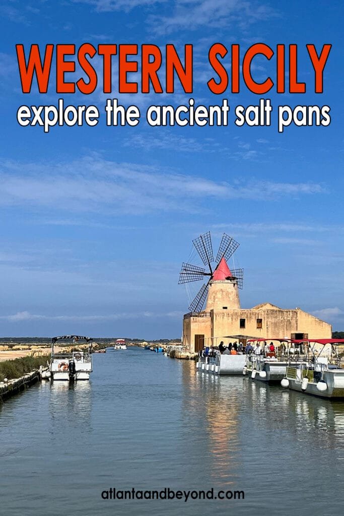 Explore Western Sicily's Salt Pans near Marsala and Trapani, Italy | atlantaandbeyond.com