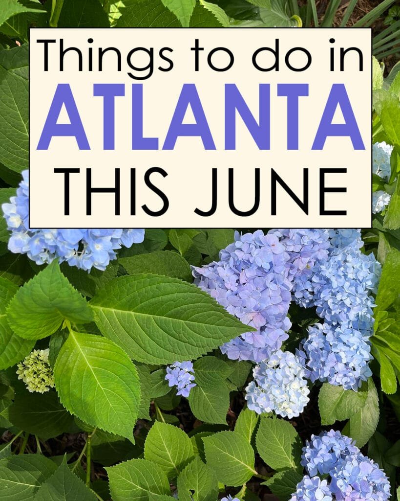 Find Fun Things to do in Atlanta this June | atlantaandbeyond.com