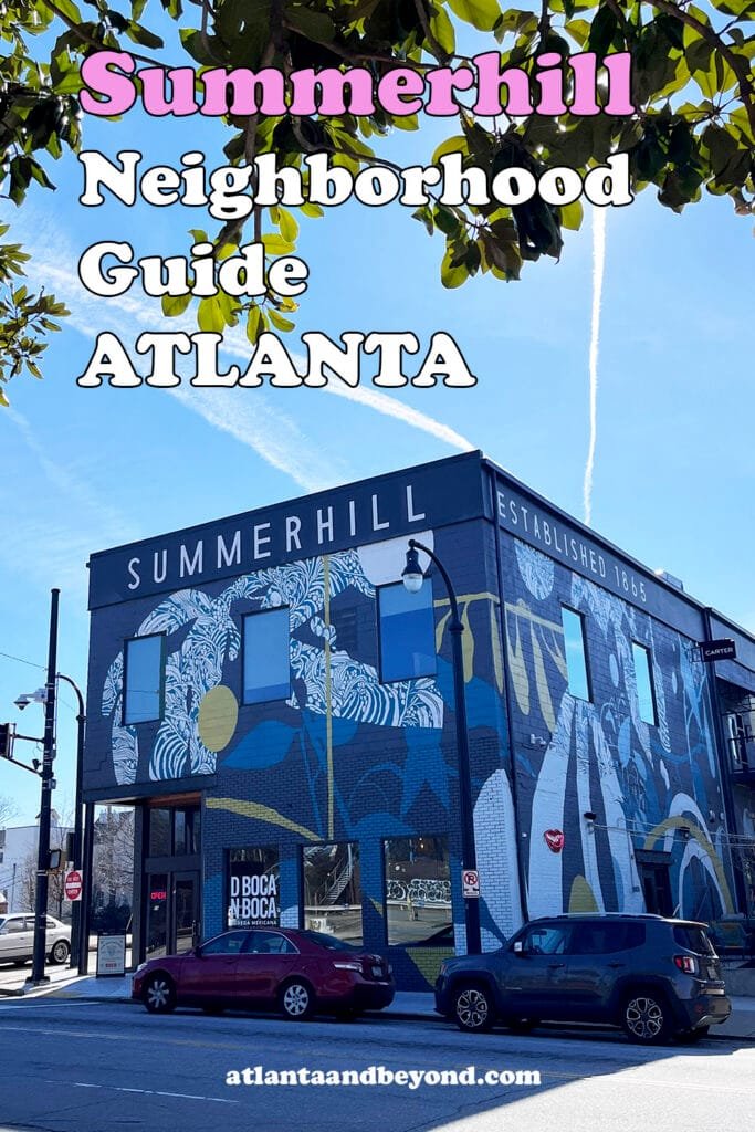 Atlanta's Summerhill Neighborhood Guide | atlantaandbeyond.com