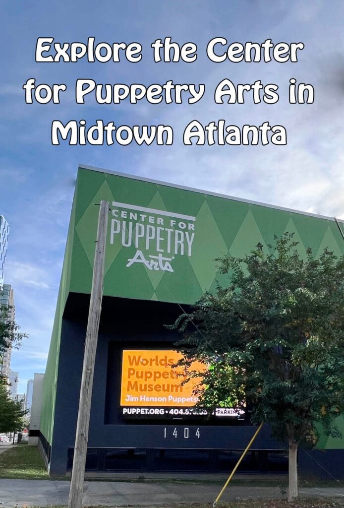 Explore the Amazing Puppetry Museum at Atlanta's Center for Puppetry Arts | atlantaandbeyond.com