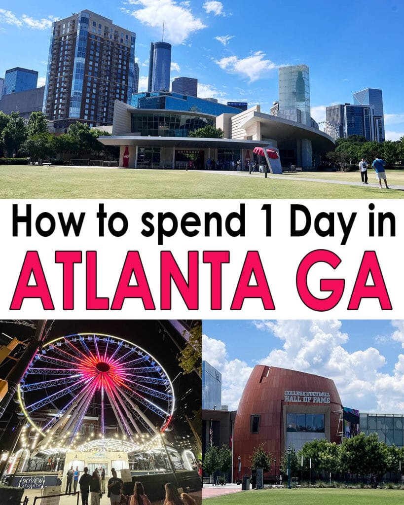 How to make the most of one day in Atlanta, Georgia | atlantaandbeyond.com
