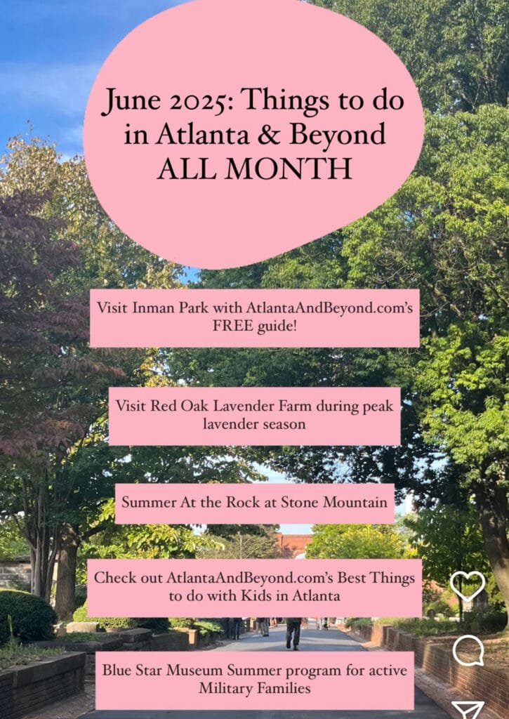 Things to do in Atlanta this June! | atlantaandbeyond.com