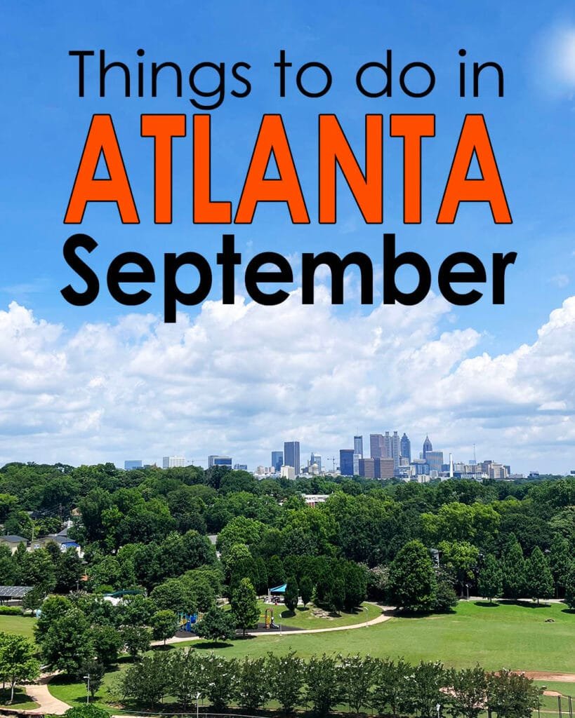 Things to do in Atlanta in September | atlantaandbeyond.com