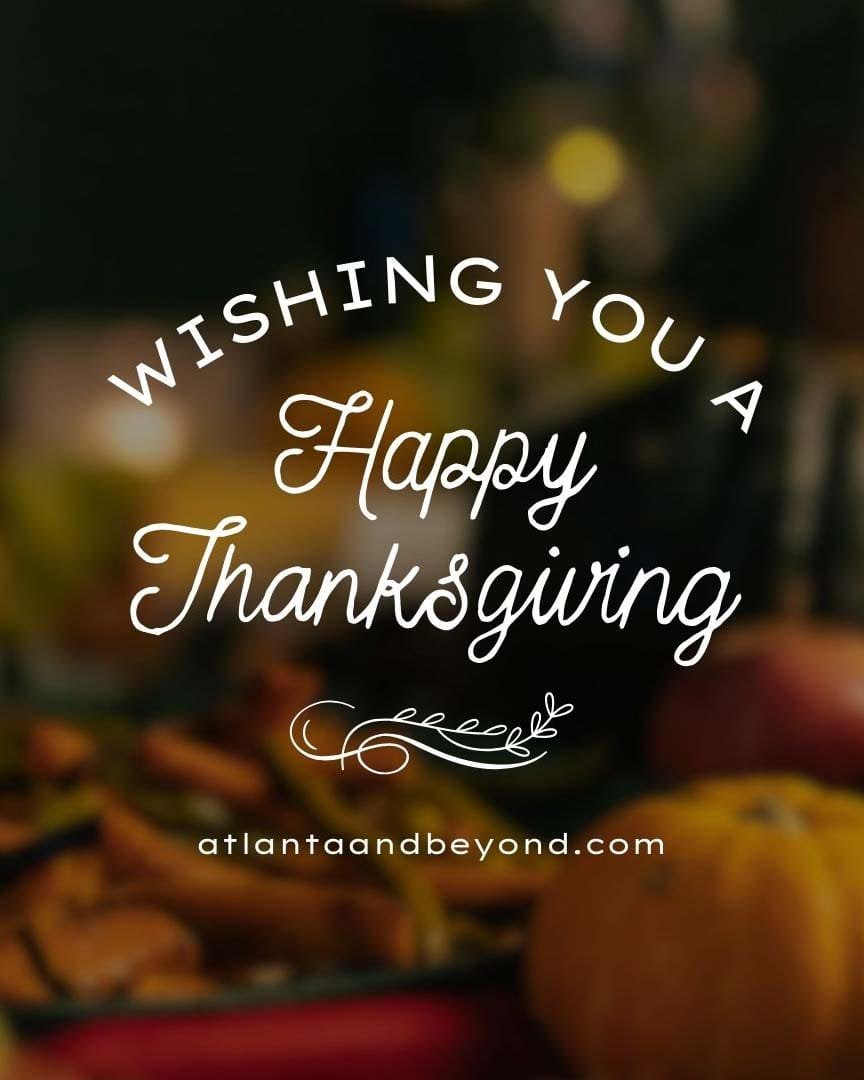 Happy Thanksgiving! | atlantaandbeyond.com