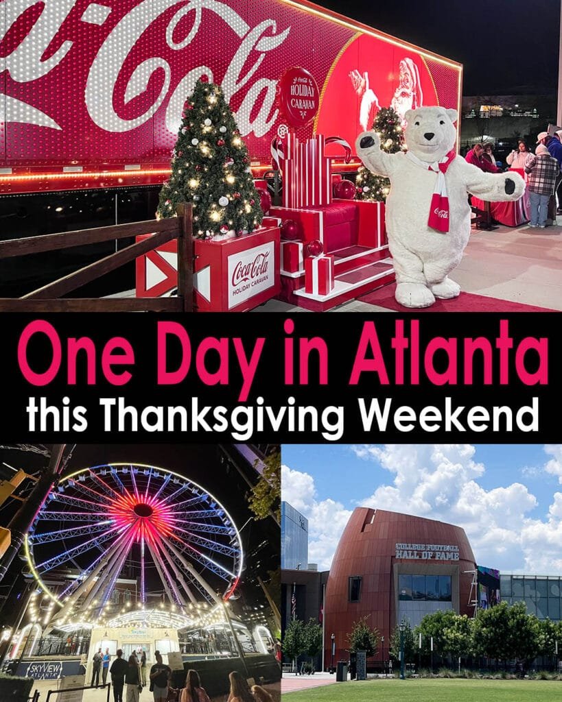 How to Spend One Day in Atlanta over Thanksgiving | atlantaandbeyond.com