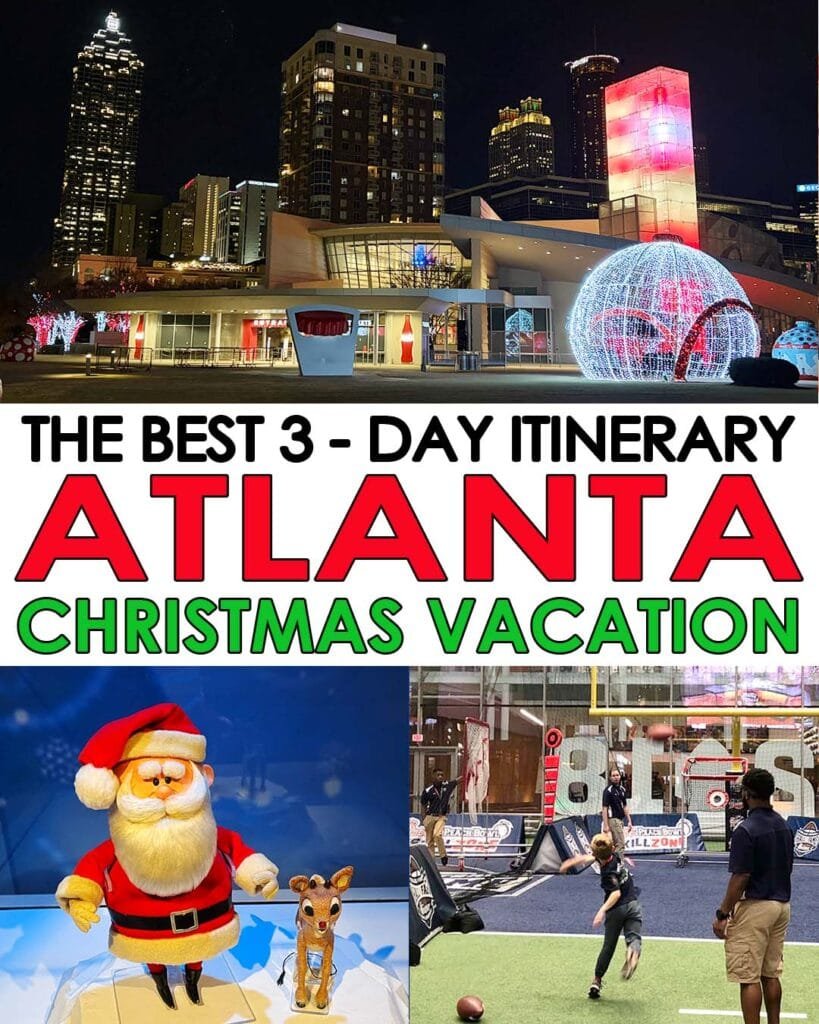 Atlanta 3-Day Itinerary over Christmas Vacation | atlantaandbeyond.com