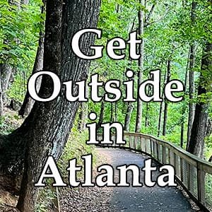 Find a place to spend time outside near Atlanta | atlantaandbeyond.com