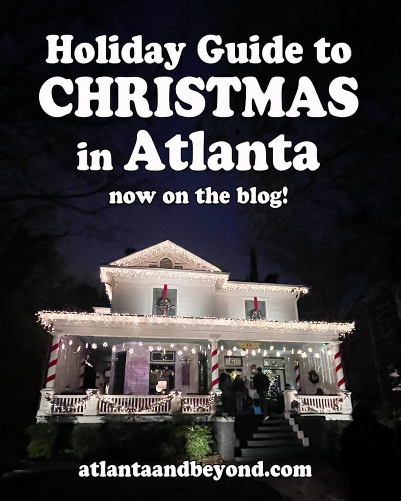 Atlanta Holiday Guide | atlantaandbeyond.com