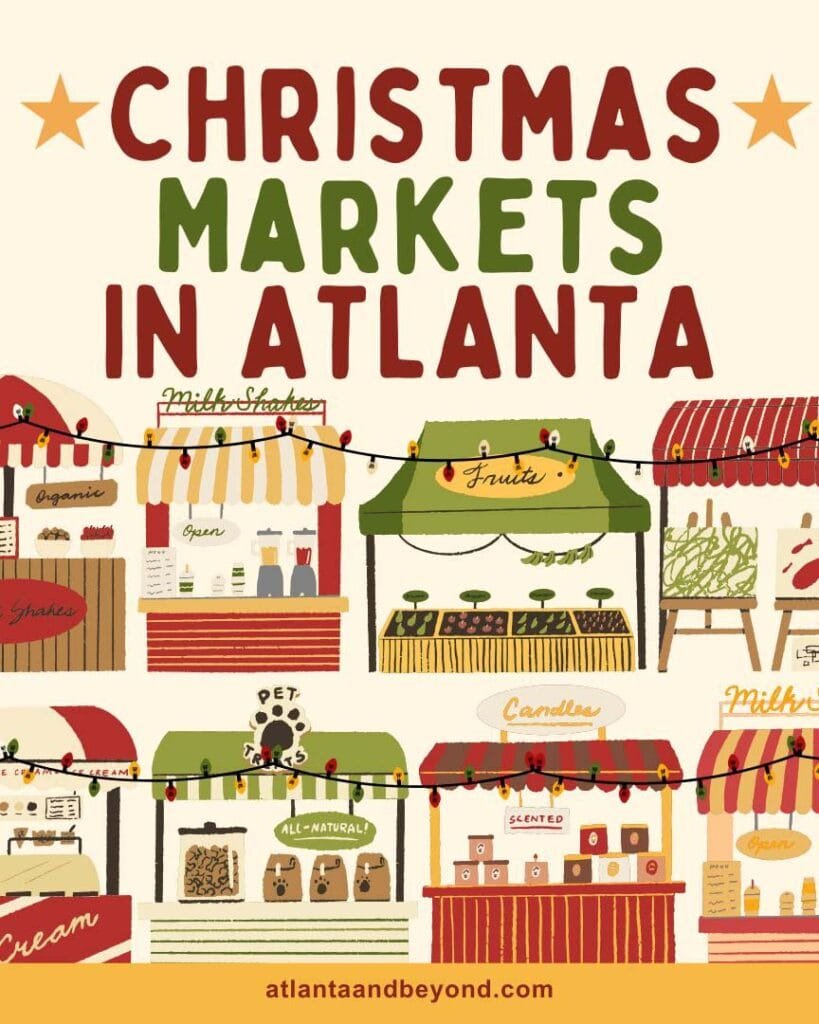 Christmas Markets in Atlanta | atlantaandbeyond.com