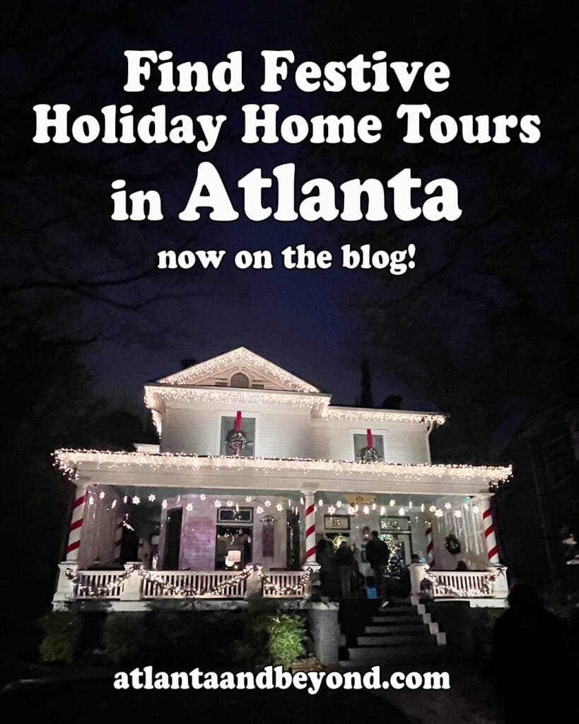 Festive Holiday Home Tours in Atlanta | atlantaandbeyond.com