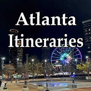 Atlanta Itineraries | atlantaandbeyond.com