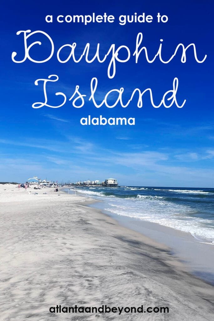 A Complete Guide to a Beach Trip to Dauphin Island, Alabama | atlantaandbeyond.com