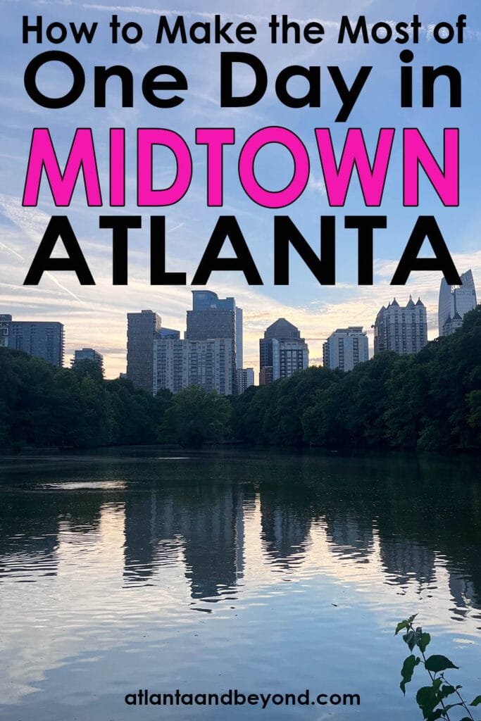 One Day in Atlanta Itinerary | atlantaandbeyond.com