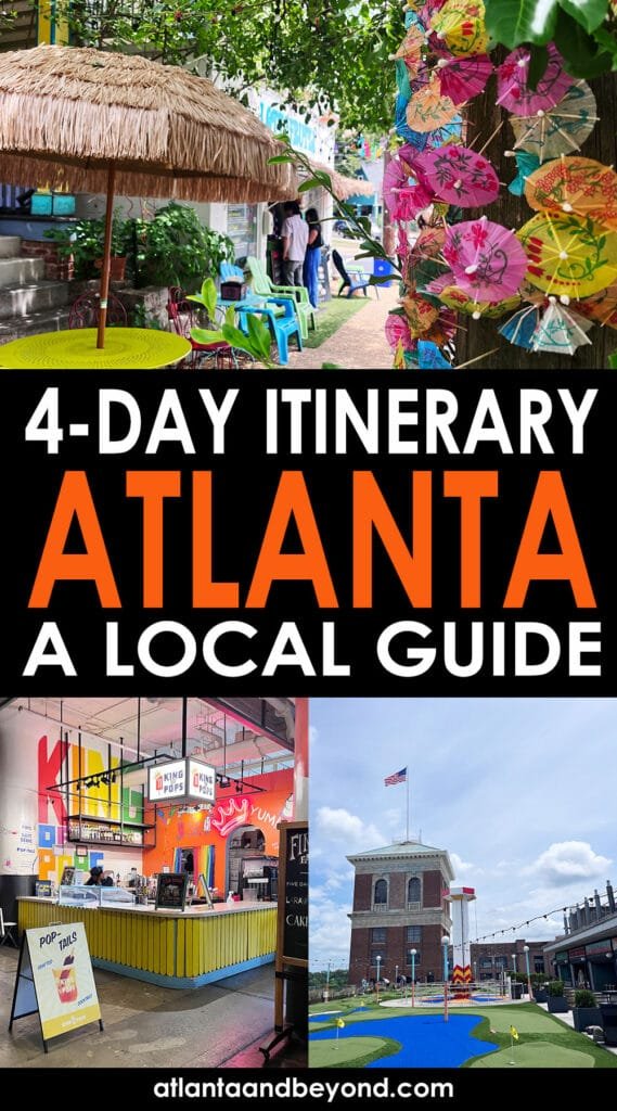 The only 4-Day Atlanta Itinerary you need | atlantaandbeyond.com